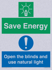 Save Energy open the blinds and use natural light